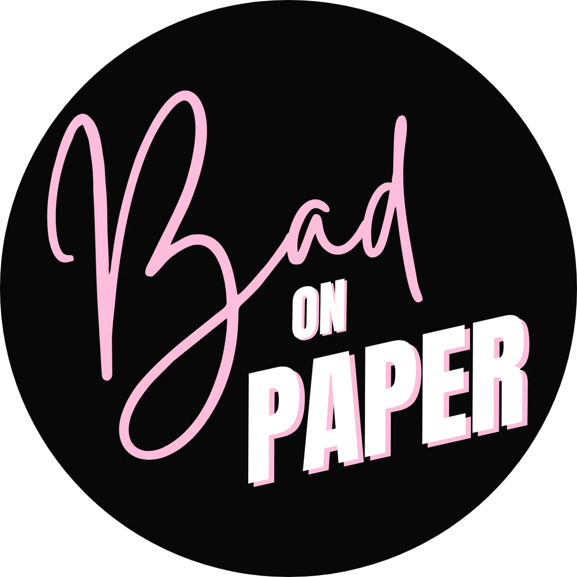 Bad On Paper