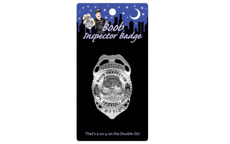 Boob Inspector Badge