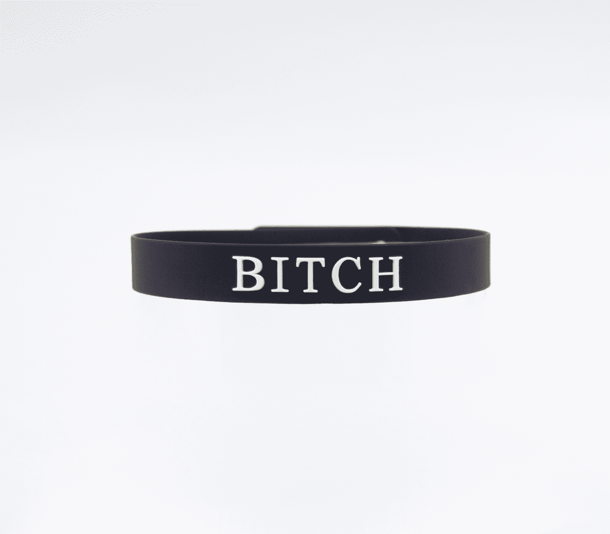 Silicone ‘BITCH’ collar.